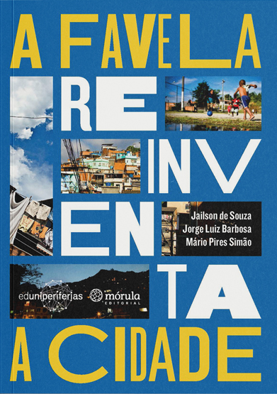 Capa A Favela reinventa a cidade