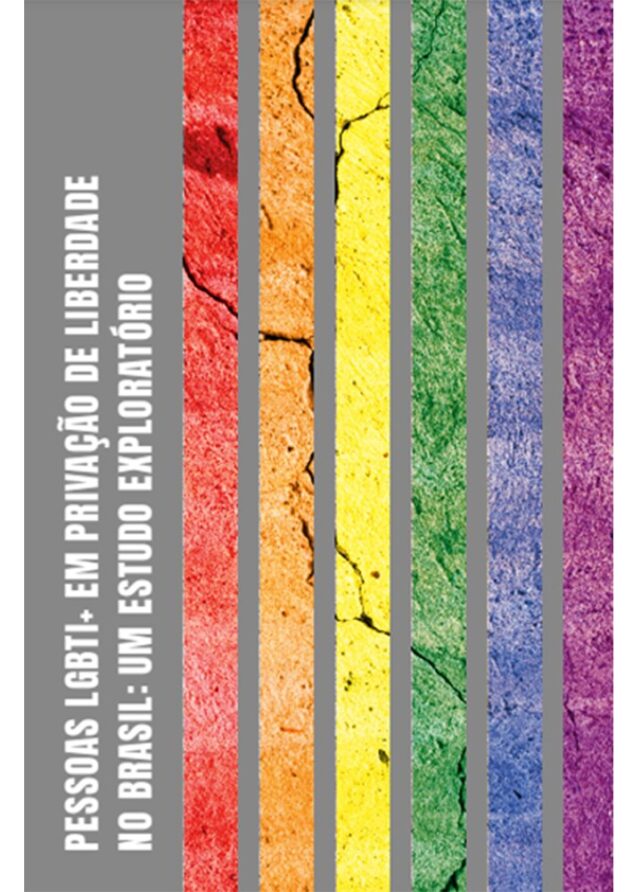 Capa Pessoas LGBTI+ em privação de liberdade no Brasil